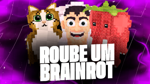 ROUBE UM BRAINROT
