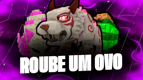ROUBE UM OVO