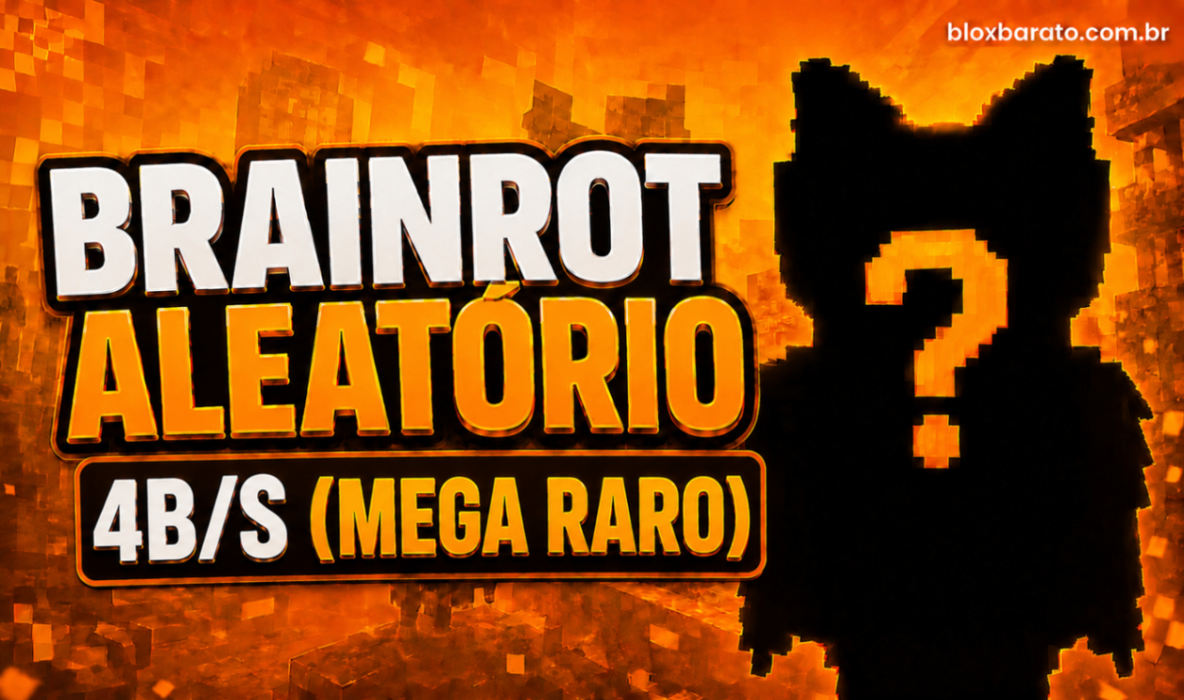 Brainrot Aleatório 4B/S+