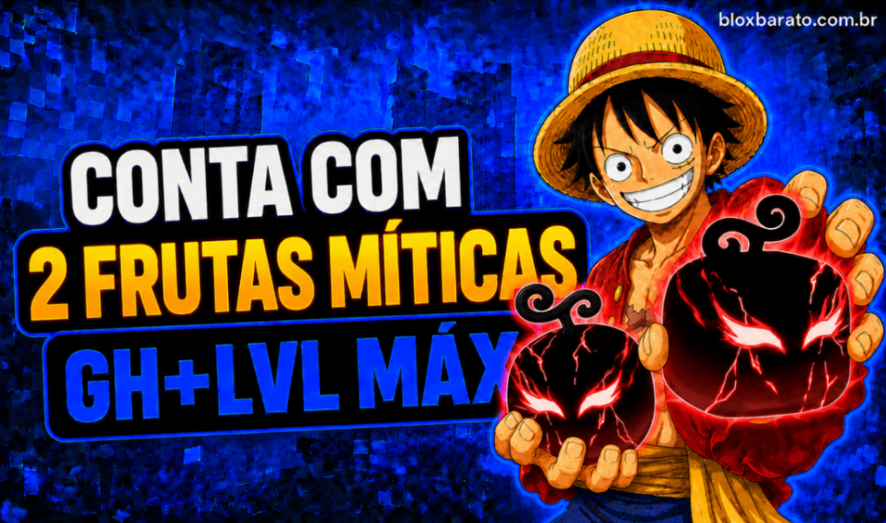 Conta com 2x Frutas Míticas no Baú (Aleatórias) + God Human + Level Máx