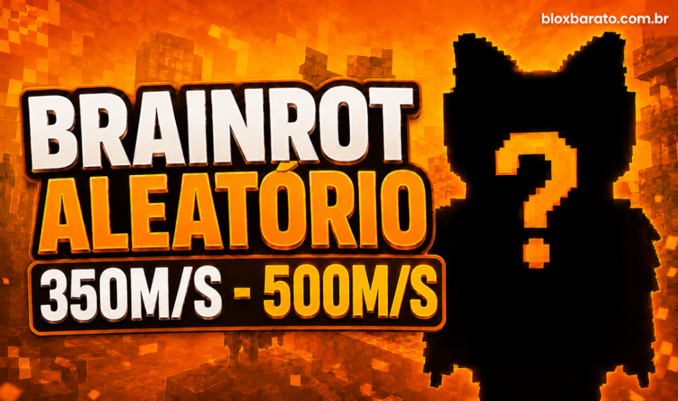 Brainrot Aleatório 350M/S - 500M/S