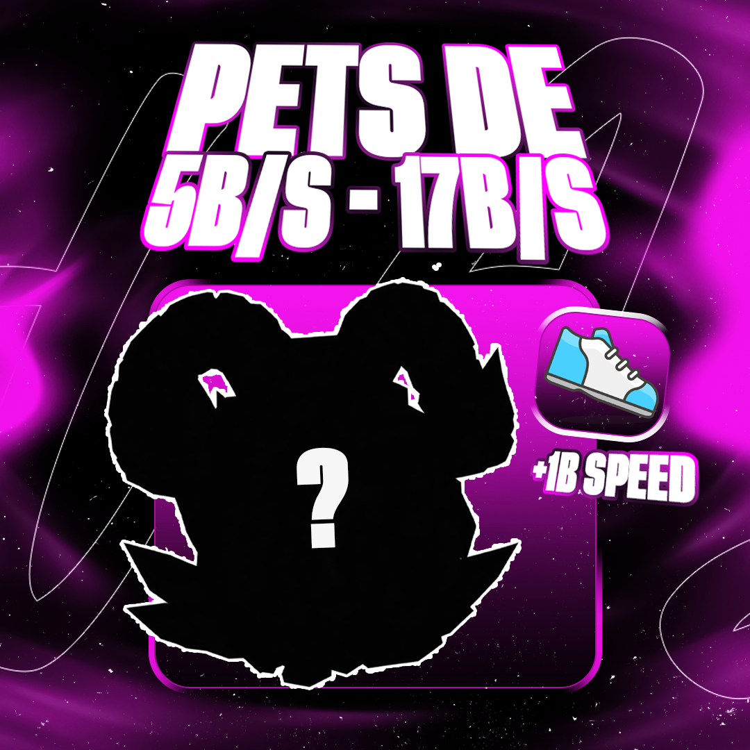 『🥚』PETS DE 5B/S - 17B/S + 1B SPEED 👟 (🔥POPULAR)