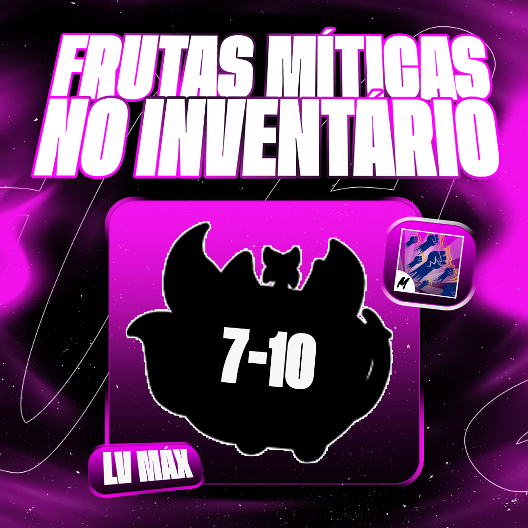 『🎲』7 A 10 FRUTAS MÍTICAS NO INVENTÁRIO + GOD HUMAN + MÁX