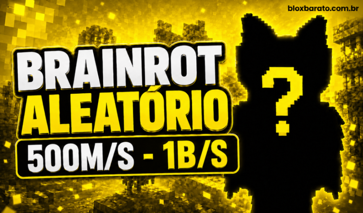 Brainrot Aleatório 500M/S - 1B/S